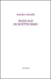 Acquista Ora Manuale di scetticismo