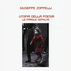 Utopia della poesia. Le parole sepolte Offerta Speciale