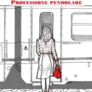 Professione pendolare A Buon Prezzo