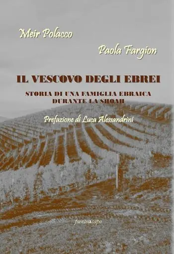 Compra Adesso Il vescovo degli ebrei. Storia di una famiglia ebraica durante la Shoah