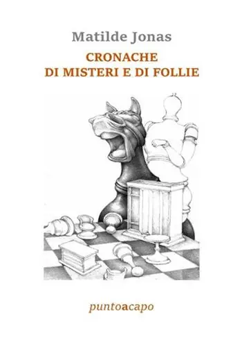 Non Perdere Cronache di misteri e di follie