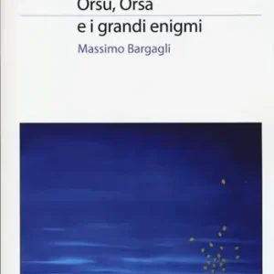 Promo Stagionale Orsù, Orsà e i grandi enigmi