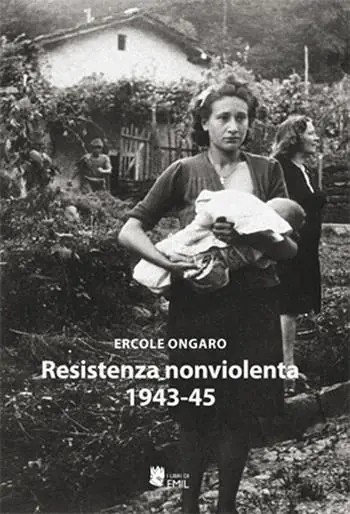 Spedizione Espresso Resistenza nonviolenta 1943-1945
