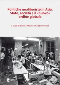 Saldi Politiche neoliberiste in Asia stato, società e il «nuovo» ordine globale