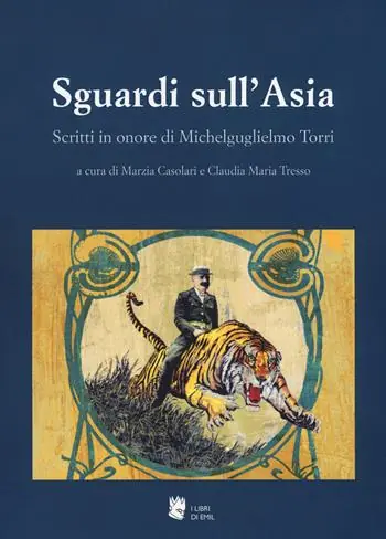 Sguardi sull‘Asia. Scritti in onore di Michelguglielmo Torri Ultime Pezzi