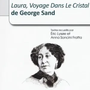 Acquista Ora Laura, voyage dans le cristal de George Sand