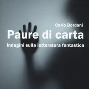 Paure di carta. Indagini sulla letteratura fantastica Offerta Speciale