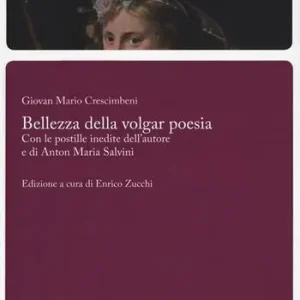 Spedito Oggi Bellezza della volgar poesia