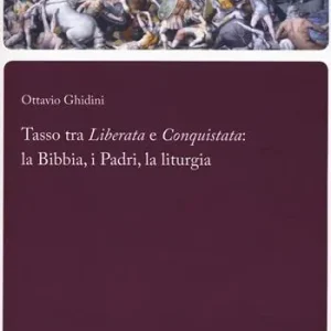 Super Prezzo Tasso tra «Liberata» e «Conquistata» la Bibbia, i Padri, la liturgia