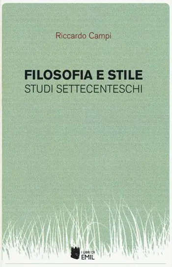 Novità Filosofia e stile. Studi settecenteschi