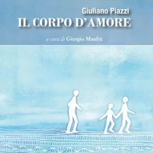 Il corpo d‘amore Solo Oggi