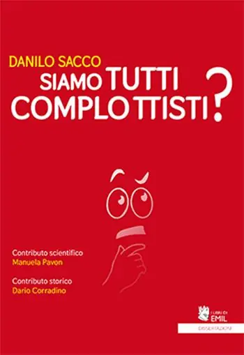 Spedito Oggi Siamo tutti complottisti?