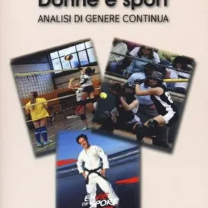 Donne e sport. Analisi di genere continua Promozione Esclusiva