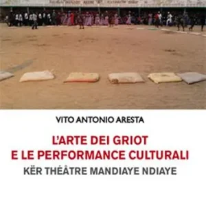 Acquista Ora L‘arte dei griot e le performance culturali