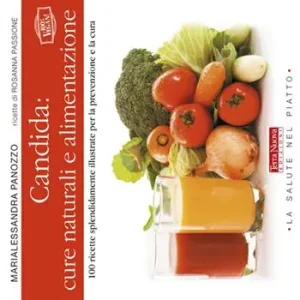 Non Perdere Candida cure naturali e alimentazione