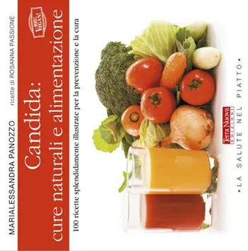 Non Perdere Candida cure naturali e alimentazione