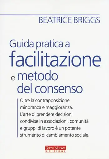 Più Venduto Guida pratica a facilitazione e metodo del consenso