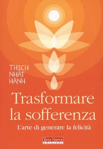 Trasformare la sofferenza. L‘arte di generare felicità Spedizione Espresso