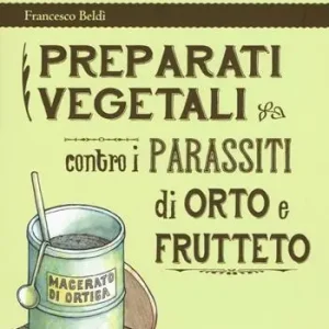 Preparati vegetali contro i parassiti di orto e frutteto Prezzo Ridotto