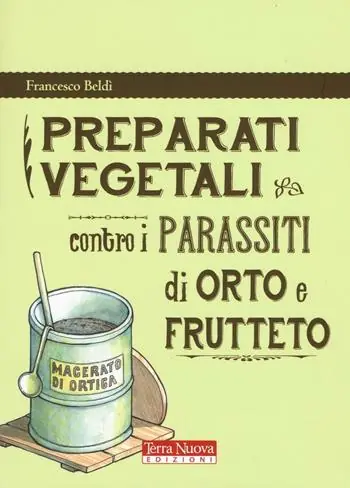 Preparati vegetali contro i parassiti di orto e frutteto Prezzo Ridotto