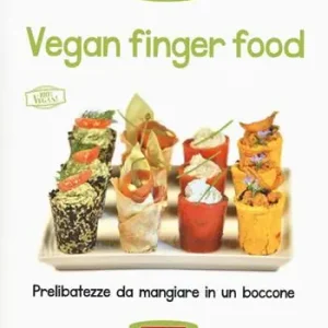 Scelto Dai Clienti Vegan finger food. Prelibatezze da mangiare in un boccone