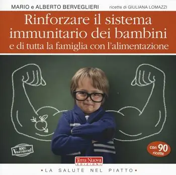 Rinforzare il sistema immunitario dei bambini e di tutta la famiglia con l‘alimentazione Prezzo Conveniente