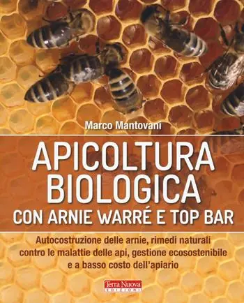 Economico Apicoltura biologica con Arnie Warré t top bar. Autocostruzione delle arnie, rimedi naturali contro le malattie delle api, gestione ecosostenibile e a basso costo dell‘apiario
