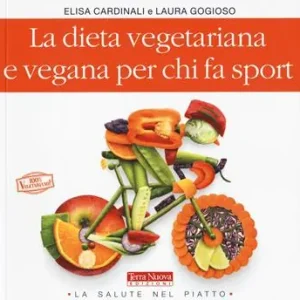 La dieta vegetariana e vegana per chi fa sport Soddisfatti O Rimborsati