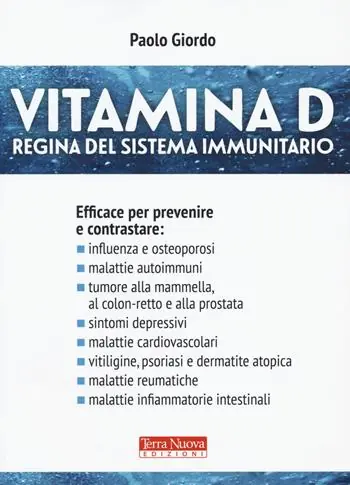 Vendita Finale Vitamina D. Regina del sistema immunitario