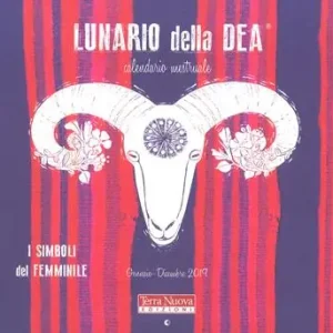 Lunario della dea. Calendario mestruale 2019 Promozione Esclusiva
