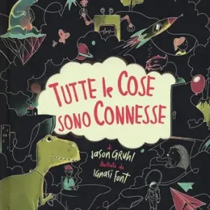 Tutte le cose sono connesse. Ediz. a colori Non Perdere