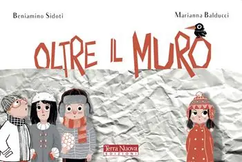 Oltre il muro. Ediz. a colori Nuova Collezione