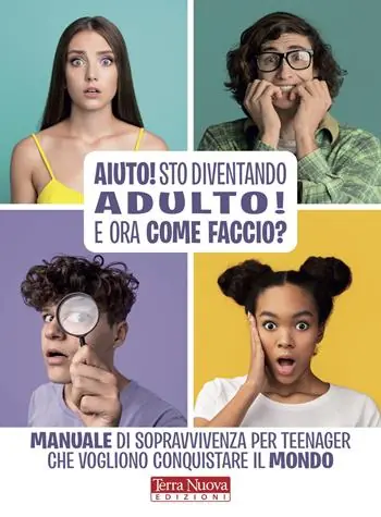 Prezzo Scontato Aiuto! Sto diventando adulto! Una guida per vivere nel mondo dei vecchi