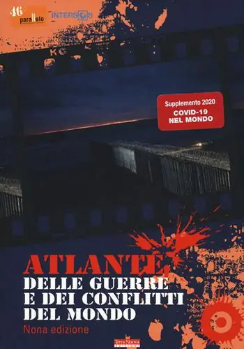 Esclusivo Atlante delle guerre e dei conflitti del mondo. Ediz. speciale