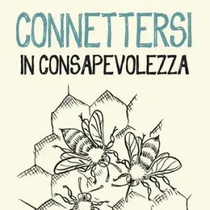 Connettersi in consapevolezza Compra Adesso