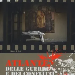 Atlante delle guerre e dei conflitti del mondo Nuovo Arrivo