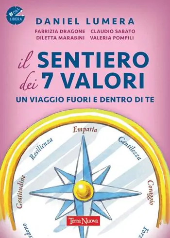 Compra Oggi Stesso Il sentiero dei 7 valori. Un viaggio fuori e dentro di te. Con File audio online
