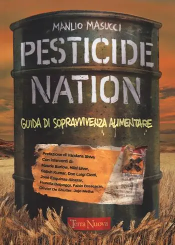 Nuova Collezione Pesticide nation. Guida di sopravvivenza alimentare