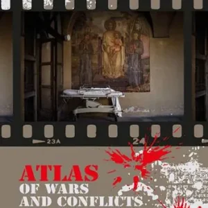 Atlas of wars and conflits in the world Promozione Esclusiva