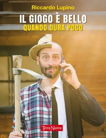 Prezzo Scontato Il giogo è bello quando dura poco