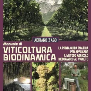 Ultime Pezzi Manuale di viticoltura biodinamica. La prima guida pratica per applicare il metodo agricolo biodinamico al vigneto. Ediz. illustrata