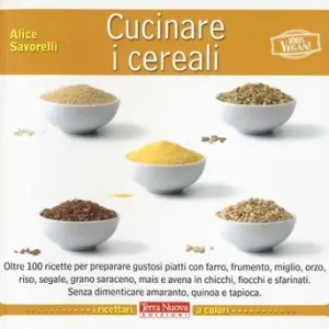 Non Perdere Cucinare i cereali