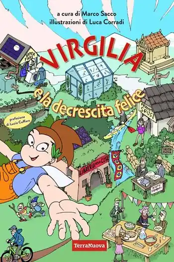 Virgilia e la decrescita felice Prezzo Basso