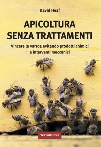 Occasione Imperdibile Apicoltura senza trattamenti. Vincere la varroa evitando prodotti chimici e interventi meccanici