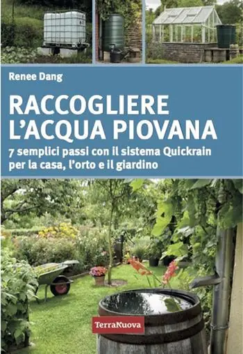 Offerta Speciale Raccogliere l‘acqua piovana. 7 semplici passi con il sistema Quickrain per la casa, l‘orto e il giardino
