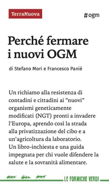 Perché fermare i nuovi OGM Quantità Limitata