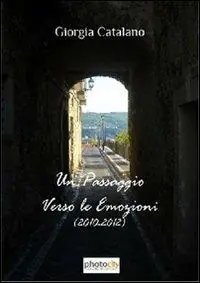 Un passaggio verso le emozioni (2010-2012) Compra Online