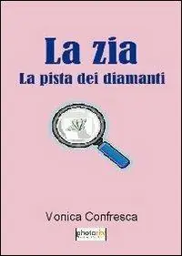 Quantità Limitata La zia. La pista dei diamanti