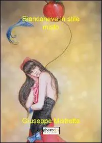 Non Perdere Biancaneve in stile misto