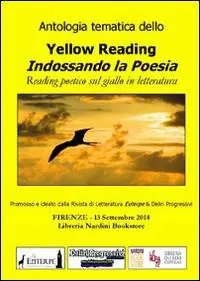 Scelto Dai Clienti Antologia tematica dello yellow reading. Indossando la poesia